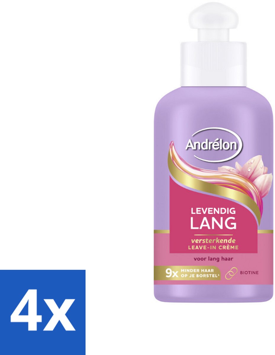4 x Andrélon – Leave-In Crème – Levendig Lang – 200 ml - Haarbescherming - Haarversterking - Haarbreuk - Biotine - Lang Haar Verzorging