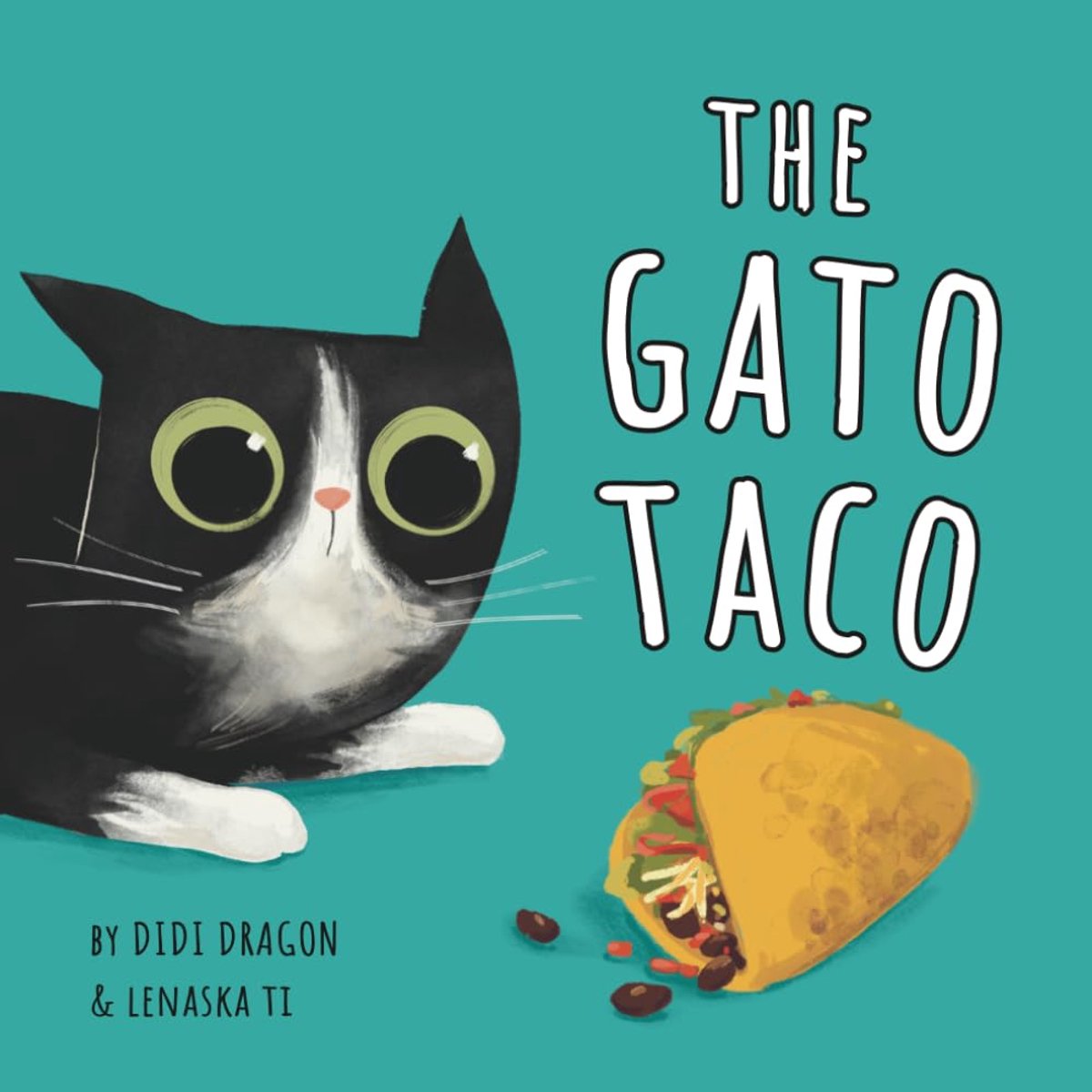 Gato Taco: A Hilarious, Rhyming, Spanish-Sprinkled Children's Book