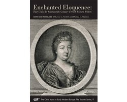 Enchanted Eloquence – Fairy Tales by Seventeenth Century French Women Writers