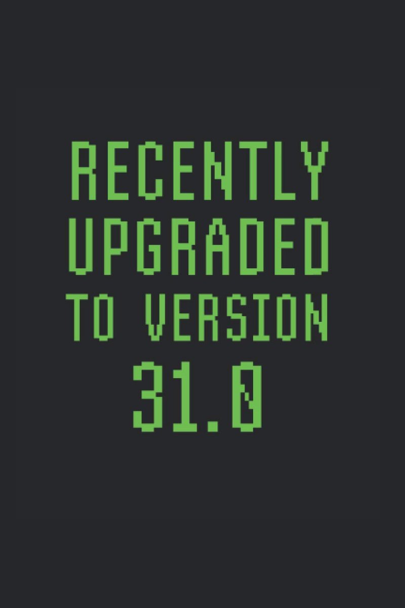 Upgraded To Version 31.0: College Rulled Notebook For 31 Year Olds