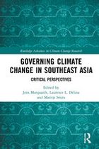 Routledge Advances in Climate Change Research - Governing Climate Change in Southeast Asia