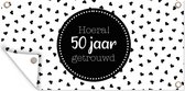 Wanddecoratie buiten Spreuken - Hoera! 50 jaar getrouwd - Quotes - Trouwen - 160x80 cm - Tuindoek