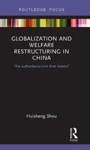 Globalization and Welfare Restructuring in China