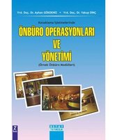 Konaklama İşletmelerinde Önbüro Operasyonları ve Yönetimi