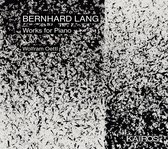 Wolfram Oettl - Bernhard Lang: Works For Piano (CD)