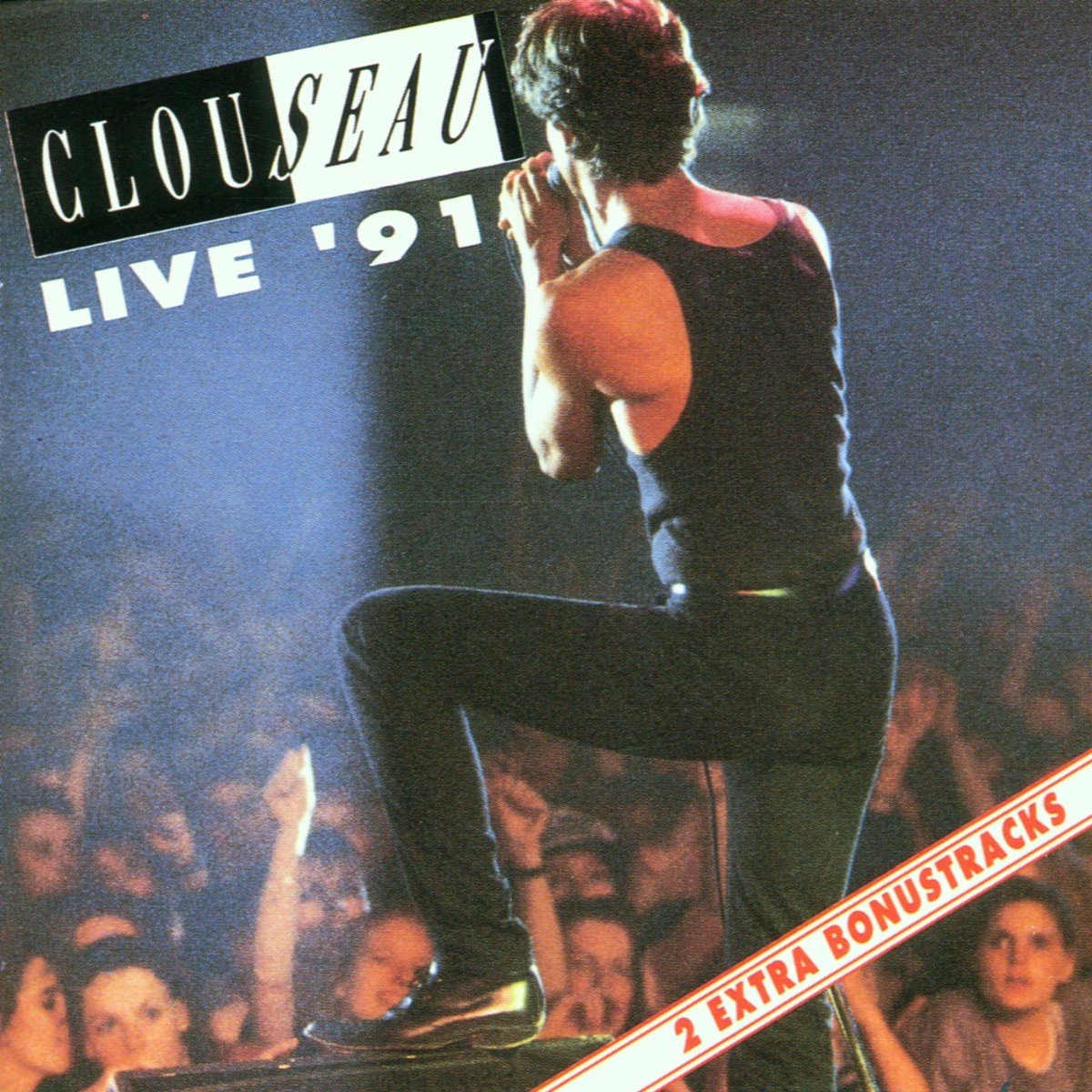 Clouseau - Live 91 (CD) - Clouseau