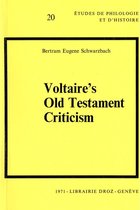 Cahiers d'Humanisme et Renaissance - Voltaire's Old Testament Criticism