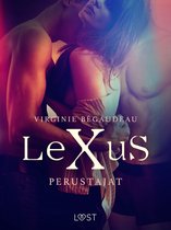 LeXus - LeXuS: Perustajat – Eroottinen dystopia