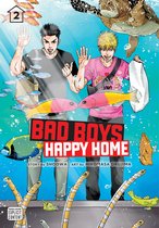 Bad Boys, Happy Home- Bad Boys, Happy Home, Vol. 2
