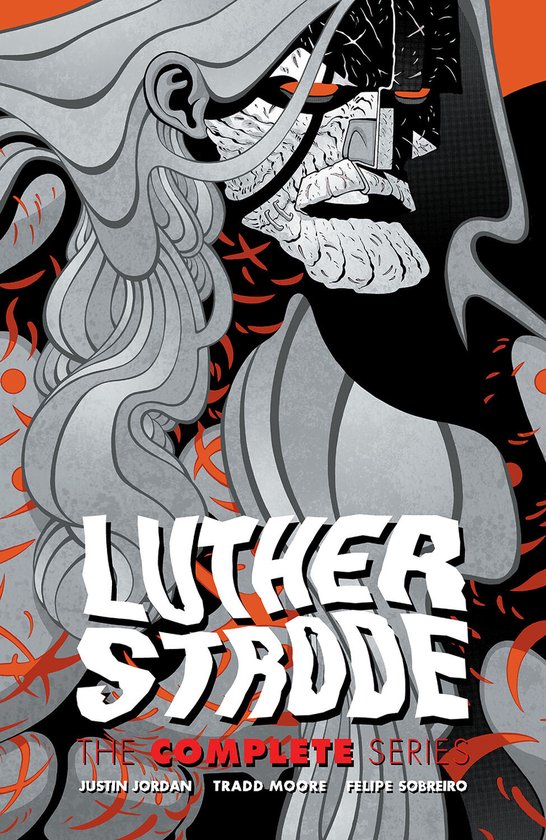 De cover van 'Luther Strode: The Complete Series' toont een gedetailleerde, grijze figuur met oranje accenten en de titel in dikke, witte letters.