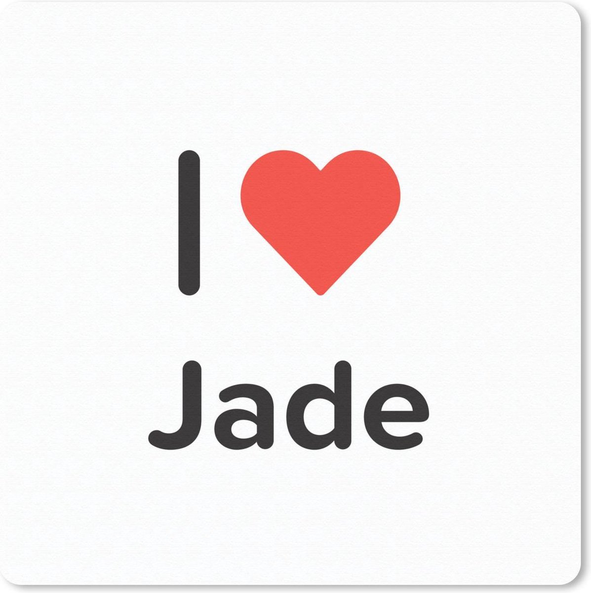 Muismat 20x20 cm - Mousepad I love - Jade - Meisje - Muismatten