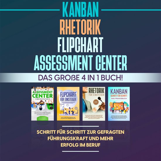 Assessment Center | Flipchart | Rhetorik | KANBAN: Das groß ... - cover