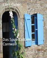 Das Spuk-Cottage in Cornwall