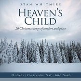Stan Whitmire - Heaven's Child: 20 Christmas Songs (CD)
