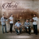 Rodopi Ensemble - Thraki - Thrace. The Paths Of Dionysus (CD)