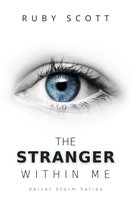 The Velvet Storm 1 - The Stranger Within Me