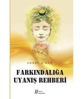 Farkındalığa Uyanış Rehberi