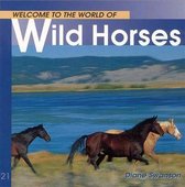 Welcome to the World of Wild Horses