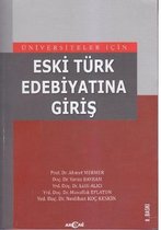 Eski Türk Edebiyatına Giriş