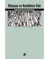 Dünyaya ve Kendimize Dair