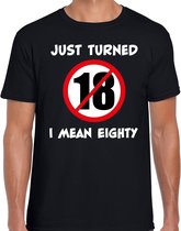 Just turned 18 I mean 80 cadeau t-shirt zwart voor heren - 80 jaar verjaardag kado shirt / outfit 2XL