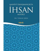 Manevi Danışmanlıkta İhsan Modeli