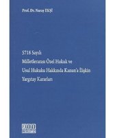 5718 Sayılı Milletlerarası Özel Hukuk ve Usul Hukuku