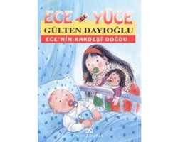 Ece ile Yüce Ece Abla Oluyor