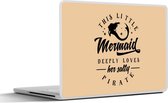 Laptop sticker - 14 inch - Spreuken - Zeemeermin - Zee - 32x5x23x5cm - Laptopstickers - Laptop skin - Cover