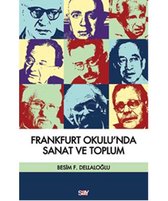 Frankfurt Okulu'nda Sanat ve Toplum