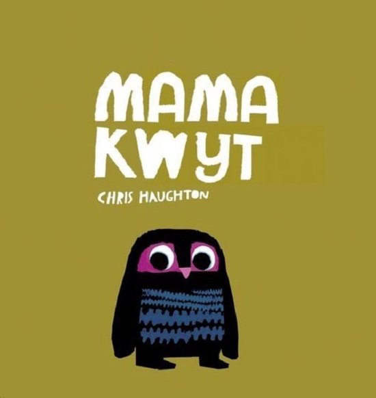 Cover van het boek 'Mama kwijt' van Chris Haughton