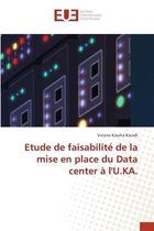 Etude de faisabilité de la mise en place du Data center à l'U.KA.