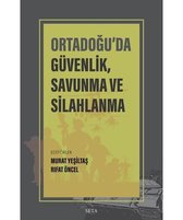 Ortadoğuda Güvenlik Savunma ve Silahlanma