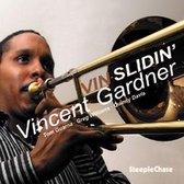 Vincent Gardner - Vin-Slidin' (CD)