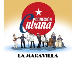 Conexion Cubana - La Maravilla (CD)