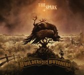 Builders & The Butchers - The Spark (CD)