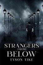 Strangers from Below