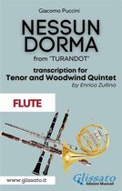 Nessun Dorma - Tenor & Woodwind Quintet 2 - Nessun Dorma - Tenor & Woodwind Quintet (Flute part)