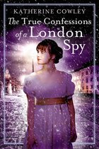 The Secret Life of Mary Bennet 2 - The True Confessions of a London Spy