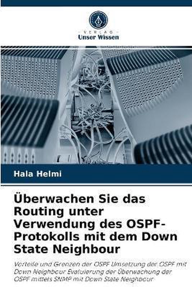 Überwachen Sie das Routing unter Verwendung des OSPF-Protokolls mit dem  Down State... | bol.com
