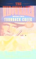 Widowmaker - Turnback Creek