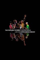 The Rolling Stones - A Bigger Bang (Live At Copacabana Beach, Rio De Janeiro, 2006) (2 DVD | 2 CD)