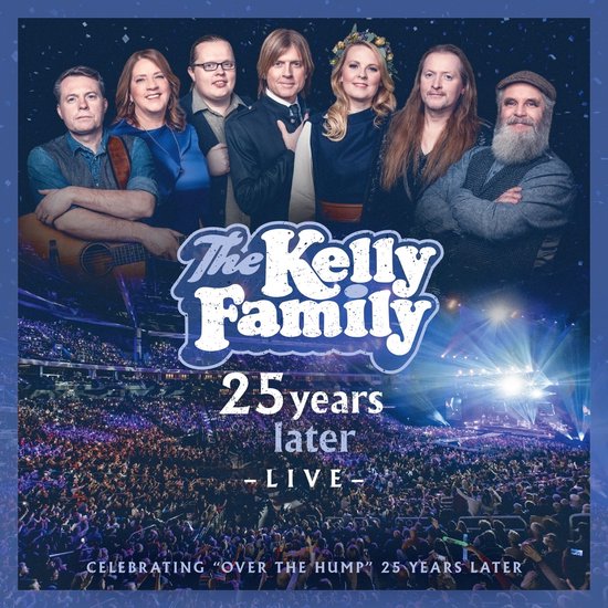 Kelly Family - 25 Years Later ( Live) (2 CD)