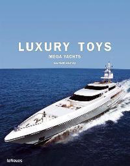 Luxury Toys Mega Yachts - cover