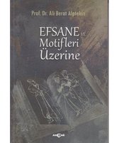 Efsane ve Motifler Üzerine