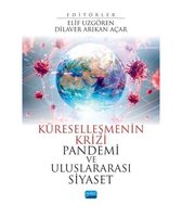 Küreselleşmenin Krizi   Pandemi ve Uluslararası Siyaset