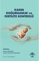 Kadın Doğurganlık ve Fertilite Kontrolü