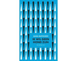 Omslag van Ik wil geen hond zijn