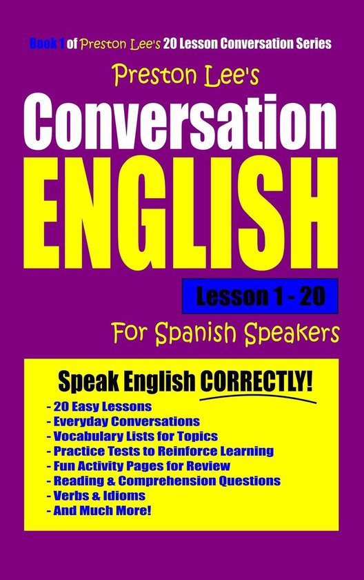 Preston Lee's Conversation English For Spanish Speakers Less ... - cover
