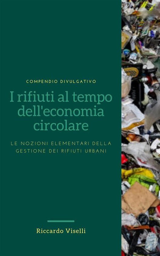 I rifiuti al tempo dell'economia circolare - cover